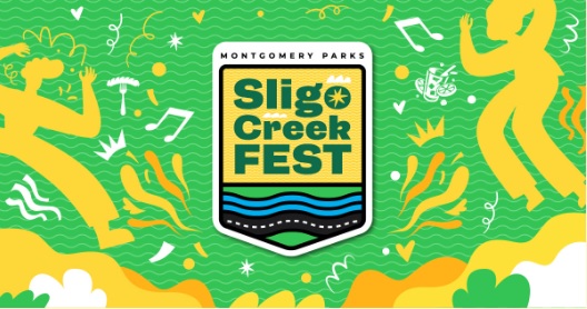 A poster for the Sligo Creek Fest taking place on Sligo Creek Parkway between Dennis Ave. and University Blvd. on Sat. May 4, from 11am - 3pm.